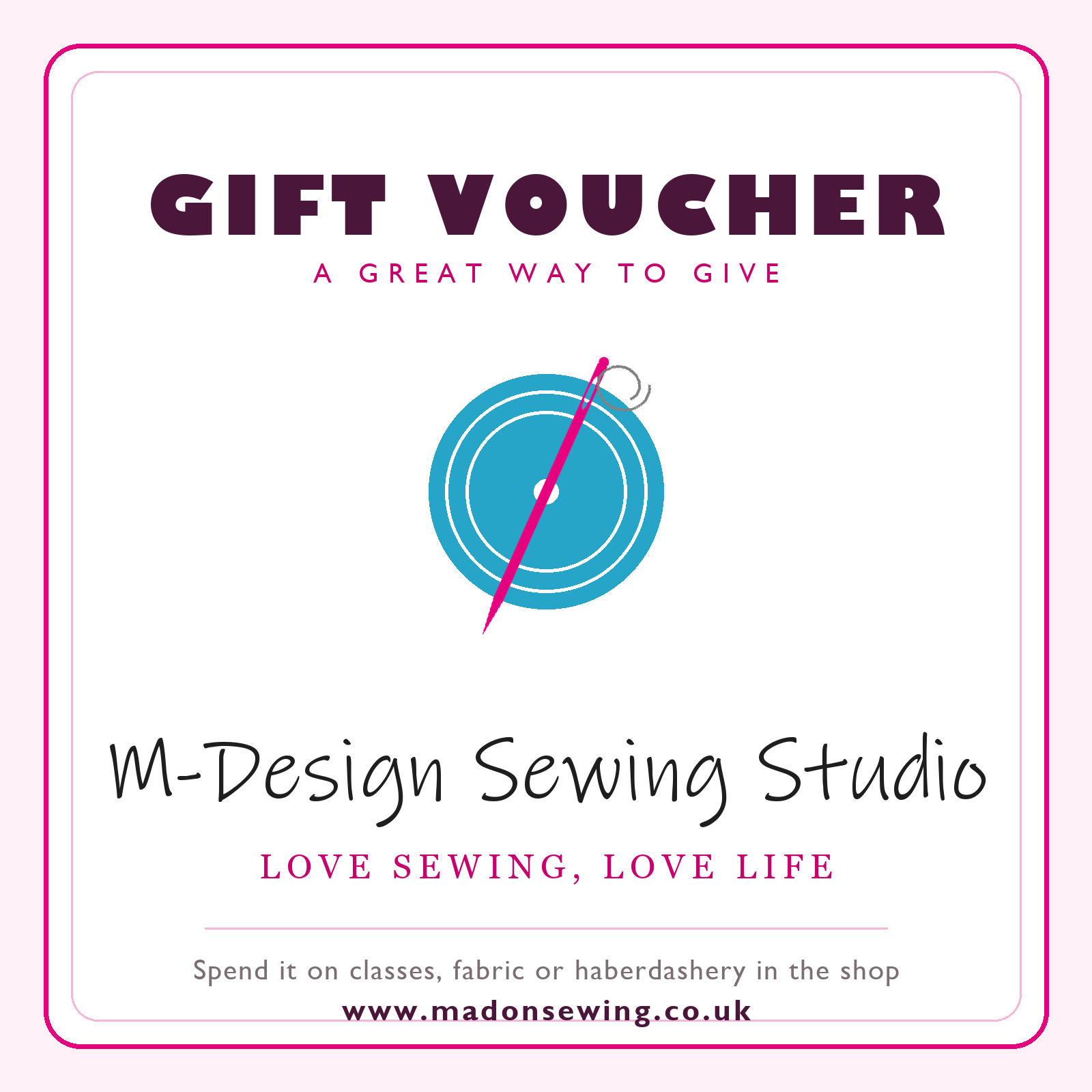 M-Design Sewing Studio gift voucher, spend on classes, fabric or haberdashery